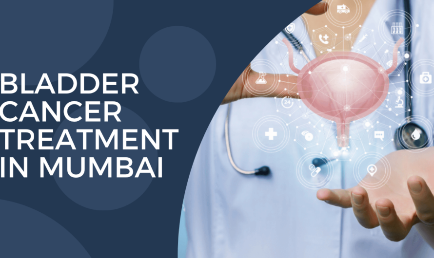 bladder-cancer-treatment-mumbai-guide