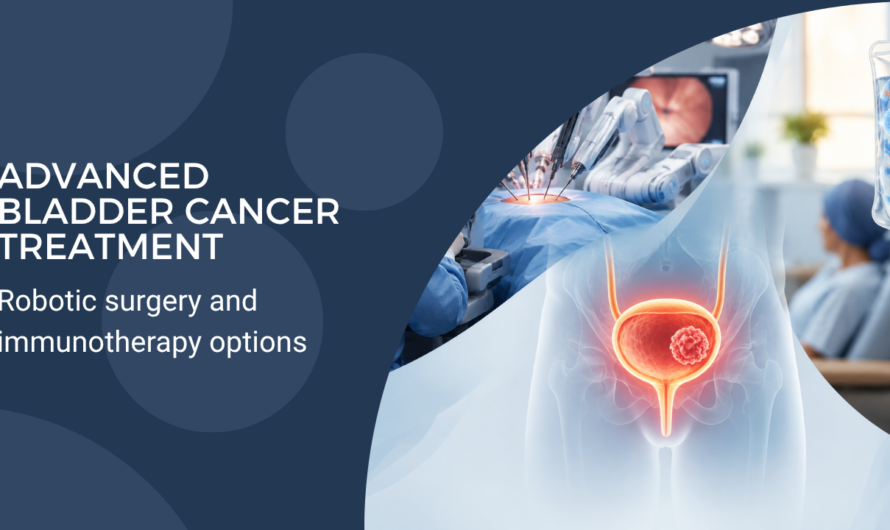 Latest Advancements in Bladder Cancer Treatment Available in India
